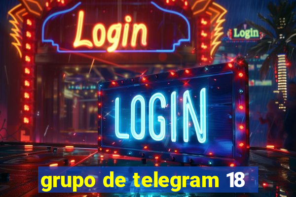 grupo de telegram 18